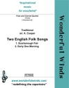 TWO ENGLISH FOLK SONGS Flute and Clarinet Quartet: 2 Fls, 2 Bb Cls