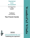 Two French Carols Double Reed Dectet: 4 Obs, 2 CAs, 4 Bsns