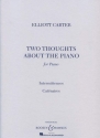 Two Thoughts about the Piano for piano