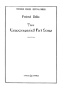 Two Unaccompanied Part Songs f�r gemischter Chor (SATTBB) a cappella Chorpartitur