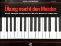 �bung macht den Meister Band 3 �bungen und Spielst�cke f�r den Elementar-Unterricht f�r Klavier