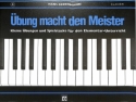 �bung macht den Meister Band 4 f�r Klavier �bungen und Spielst�cke f�r den Elementar-Unterricht