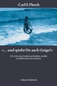 Und spielst du auch Geige? Der Sohn eines ber�hmten Musikers erz�hlt