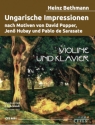 Ungarische Impressionen f�r Violine und Klavier