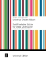 Universal Oboen Album 12 beliebte St�cke f�r Oboe und Klavier