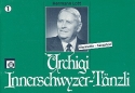 Urchigi InnerschwyzerT�nzli: f�r Klarinette oder Saxophon