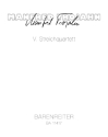V. Streichquartett f�r 4 Streicher Partitur