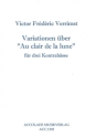 Variationen �ber 'Au clair de la lune' f�r 3 Kontrab�sse 2 Partituren