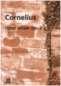 Vater unser op.2 f�r Sopran (Tenor) und Orgel