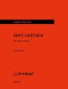 Vent contraire f�r 2 Violen Spielpartitur