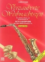 Verzauberte Weihnachtszeit (+CD) f�r Altsaxophon oder andere Melodieinstrumente in Es