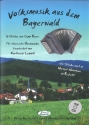 Volksmusik aus dem Bayerwald (+CD) f�r Steirische Harmonika (Noten- und Griffschrift)