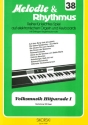 Volksmusik Hitparade 1: f�r E-Orgel / Keyboard melodie und rhythmus 38