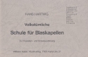 Volkst�mliche Schule f�r Blaskapellen Zur Kapellen- und Einzelausbildung