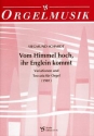 Vom Himmel hoch, ihr Englein kommt: Variationen und Toccata f�r Orgel (1981)