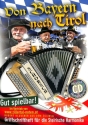 Von Bayern nach Tirol (+CD) f�r steirische Harmonika in Griffschrift