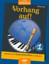 Vorhang auf Band 1 f�r Sopranblockfl�te und Klavier