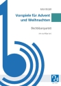 Vorspiele f�r Advent und Weihnachten f�r 2 Trompeten in B, Horn in F und Posaune in C Partitur und Stimmen