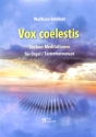 Vox coelestis f�r Orgel / Tasteninstrument