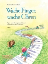 Wache Finger, wache Ohren Band 2 f�r Klavier