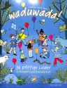 Waduwada (+Playback-DC) Liederbuch mit Tipps und Tricks f�r den Unterricht