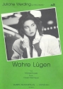 Wahre L�gen: f�r Klavier
