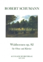 Waldszenen op.82 f�r Oboe und Klavier