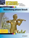 Walzerk�nig Johann Strauss - 12 neue Arrangements f�r Keyboard