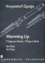 Warming up 7 Tag pro Woche f�r Fl�te solo