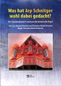 Was hat Arp Schnitger wohl dabei gedacht? f�r Sprecher und Orgel