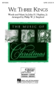We three kings for mixed choir and piano choral score