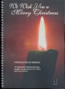 We wish You a merry Christmas - Weihnachten in Amerika f�r gem Chor (SAM) und Klavier (Gitarre ad lib) Partitur