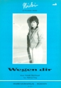 Wegen dir f�r Klavier