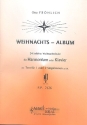Weihnachtsalbum f�r Harmonium (Klavier) und  1-2 Singstimmen ad lib