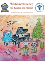 Weihnachtslieder f�r Kinder am Klavier f�r Klavier (+Text)