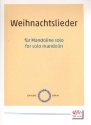 Weihnachtslieder f�r Mandoline (mit Text)