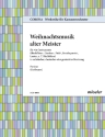 Weihnachtsmusik alter Meister f�r 4 Instrumente Partitur