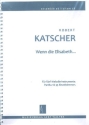 Wenn die Elisabeth nicht so sch�ne Beine h�tt f�r flexibles Ensemble Partitur und Stimmen
