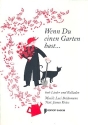 Wenn du einen Garten hast op.24 f�r Gesang und Klavier (dt)