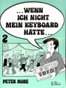 Wenn ich nicht mein Keyboard h�tte Band 2