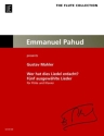 Wer hat dies Liedel erdacht f�r Fl�te und Klavier