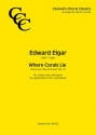 Where Corals Lie (aus 'Sea Pictures' op. 37) f�r gem Chor und Klavier Chorpartitur