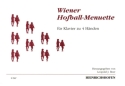 Wiener Hofball-Menuette f�r Klavier zu 4 H�nden