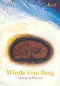 Winde vom Berg Lieder f�r die Winterzeit Liederheft