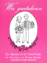 Wir gratulieren Ein Spielbuch f�r frohe Feste f�r Akkordeon
