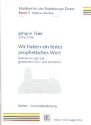 Wir haben ein festes prophetisches Wort f�r Soli, gem Chor und Orchester Partitur