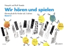 Wir h�ren und spielen Band 3 f�r Klavier