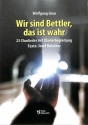 Wir sind Bettler, das ist wahr f�r gem Chor und Klavier Partitur