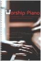 Worship Piano f�r Klavier in leichter und fortgeschrittener Fassung