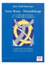 Wurzelkl�nge f�r 1-2 Sopranblockfl�ten (S/SS/SA) und Klavier Partitur und Stimmen